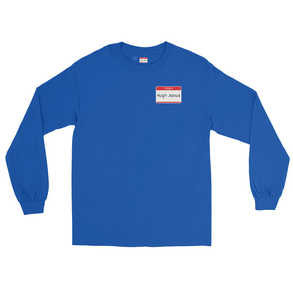 Hugh Janus Name Tag Long Sleeve - Image 4