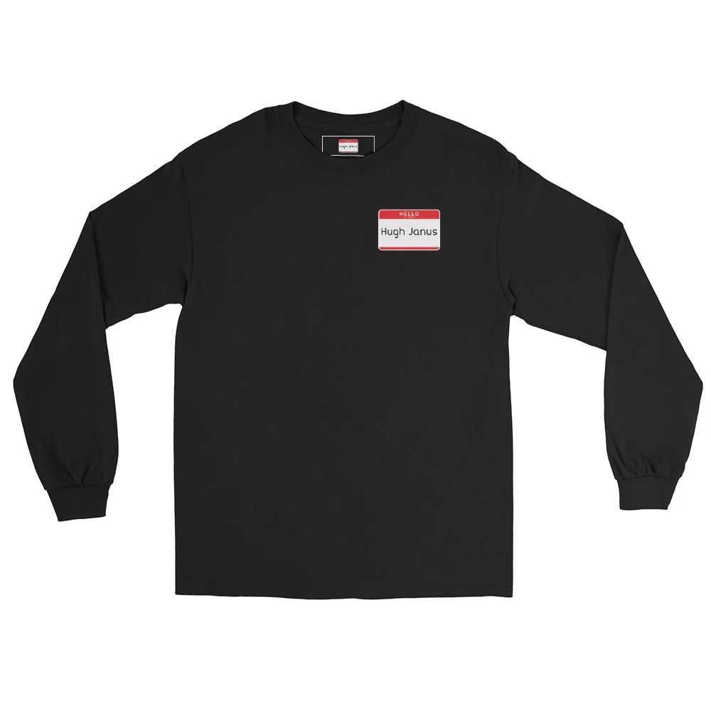 Hugh Janus Name Tag Long Sleeve - Image 6