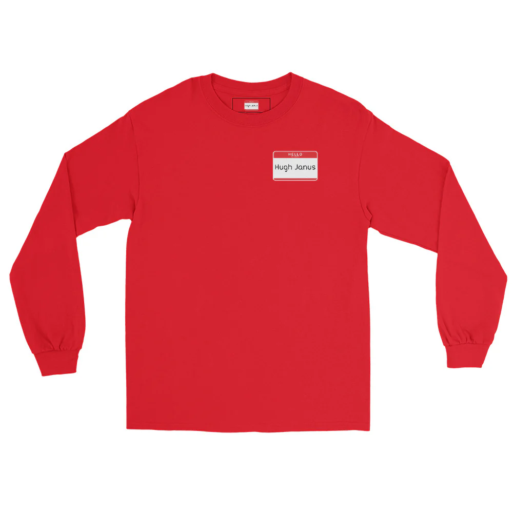 Hugh Janus Name Tag Long Sleeve - Image 7