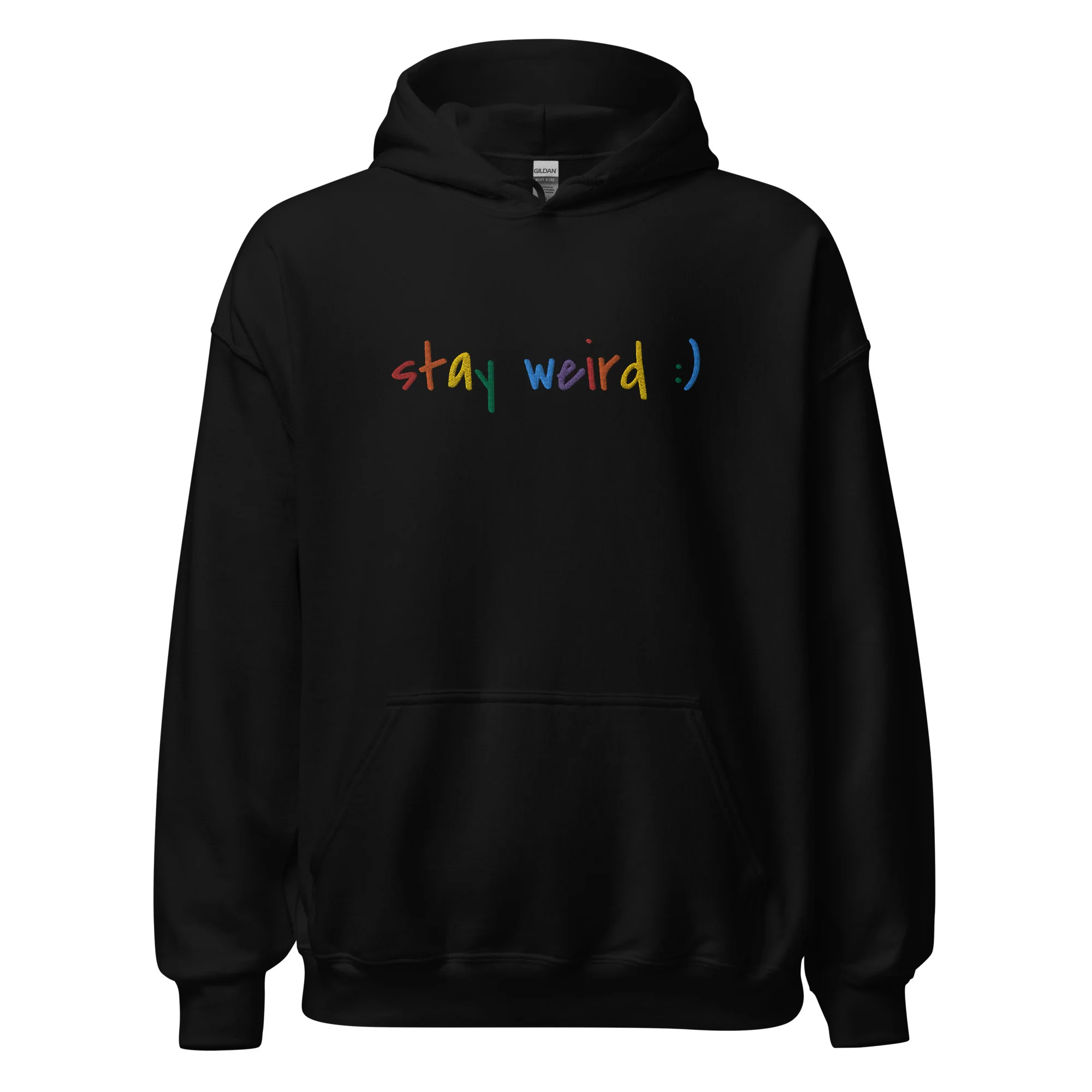 Colorful Stay Weird :) Hoodie