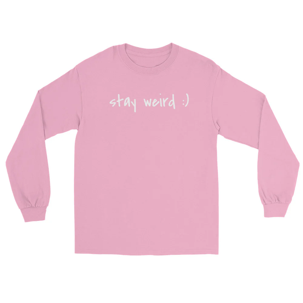 Stay Weird :) Long Sleeve - Image 10