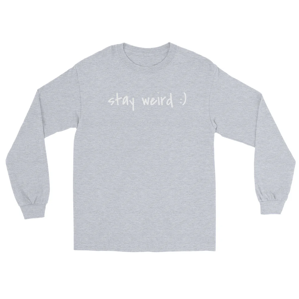 Stay Weird :) Long Sleeve - Image 5