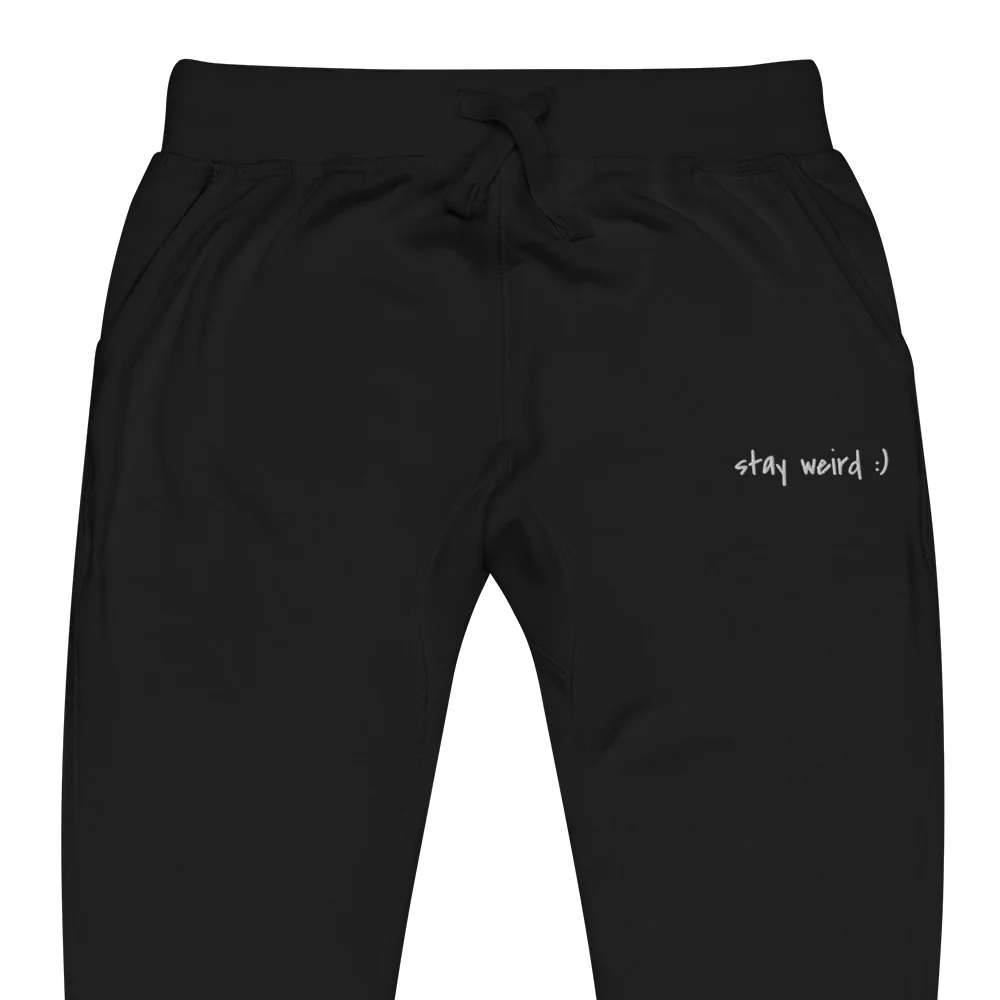 Stay Weird :) Sweatpants (embroidered) - Image 3